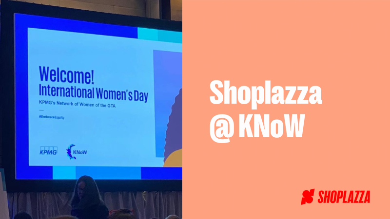 Shoplazza at Know, event organized by KPMG to celebrate International Women's Day.